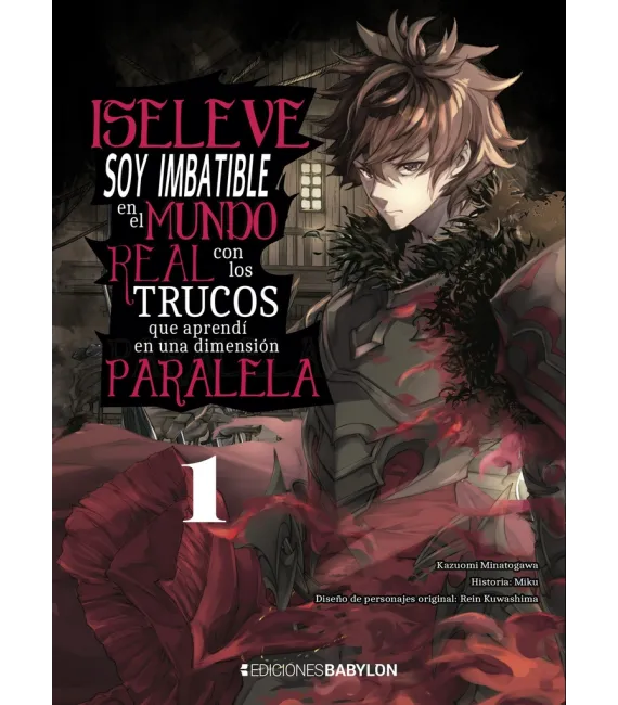ISELEVE: Soy imbatible en el mundo real con los trucos que aprendi en una dimensión paralela Nº 01
