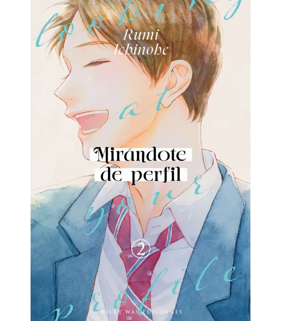 Mirándote de perfil Nº 02