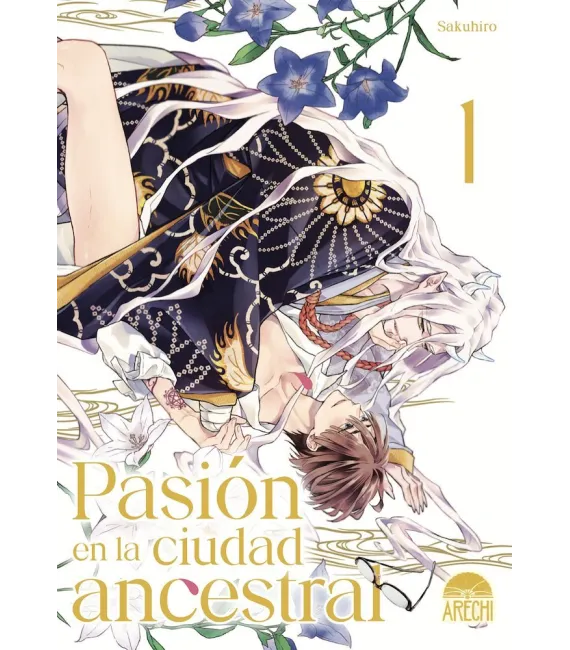 Pasión en la ciudad ancestral Nº 01