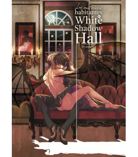 Los misteriosos habitantes de White Shadow Hall