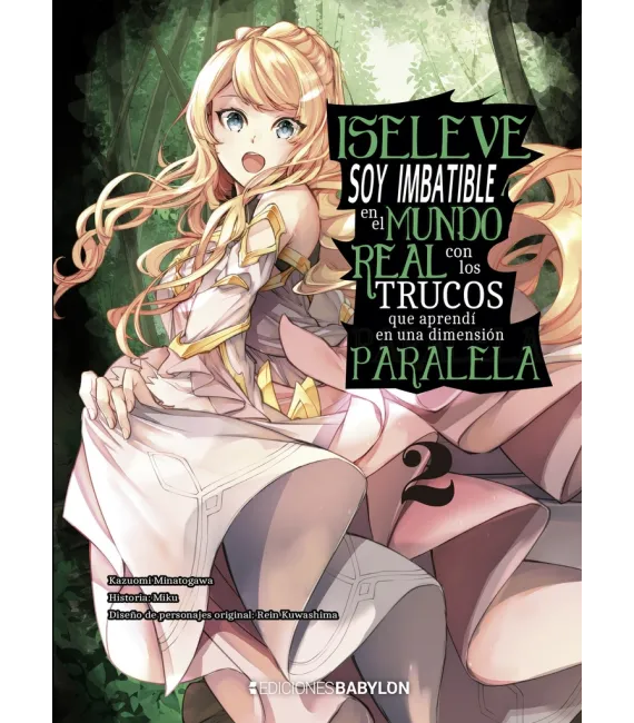 ISELEVE: Soy imbatible en el mundo real con los trucos que aprendi en una dimensión paralela Nº 02