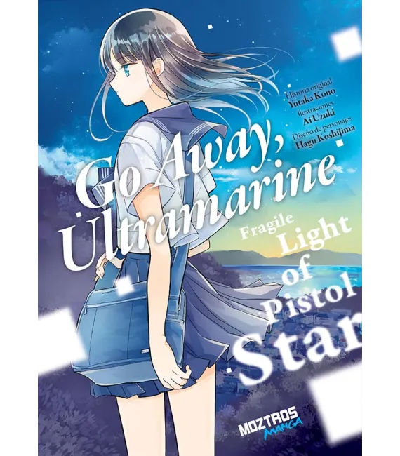 Go Away, Ultramarine: Fragile Light Of Pistol Star