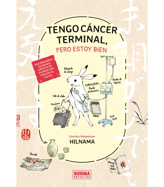 Tengo cáncer terminal, pero estoy bien