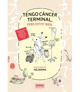 Tengo cáncer terminal, pero estoy bien