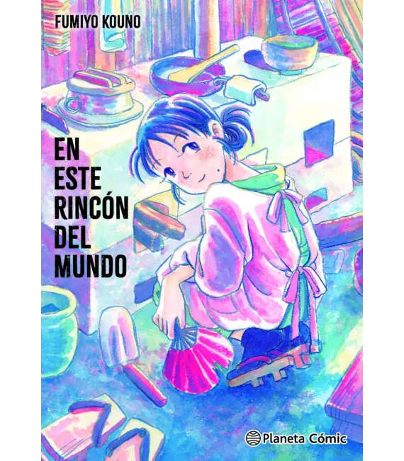 En este rincón del mundo (Planeta)