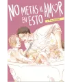No metas al amor en esto