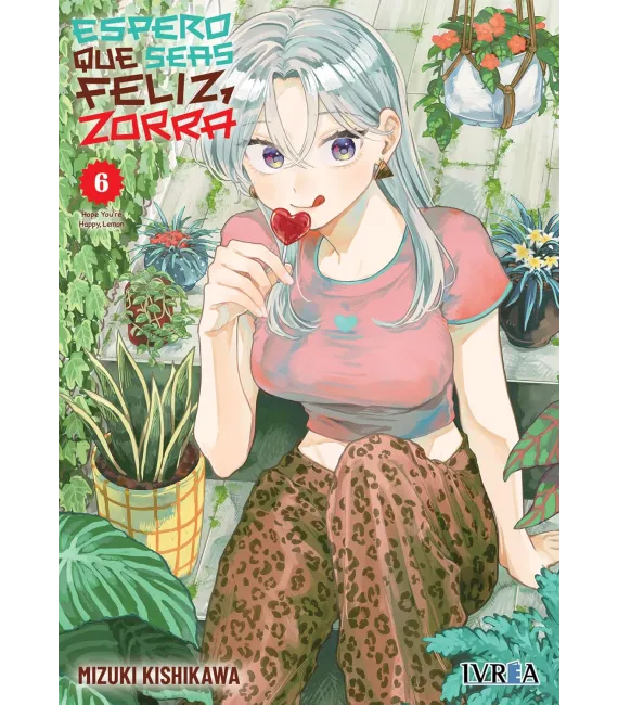 Espero que seas feliz, zorra Nº 06