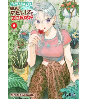 Espero que seas feliz, zorra Nº 06