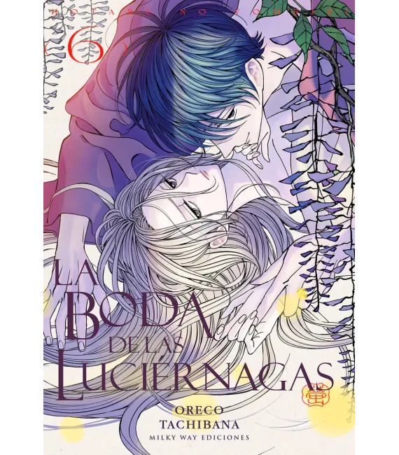 La boda de las luciérnagas Nº 06 (de 12)