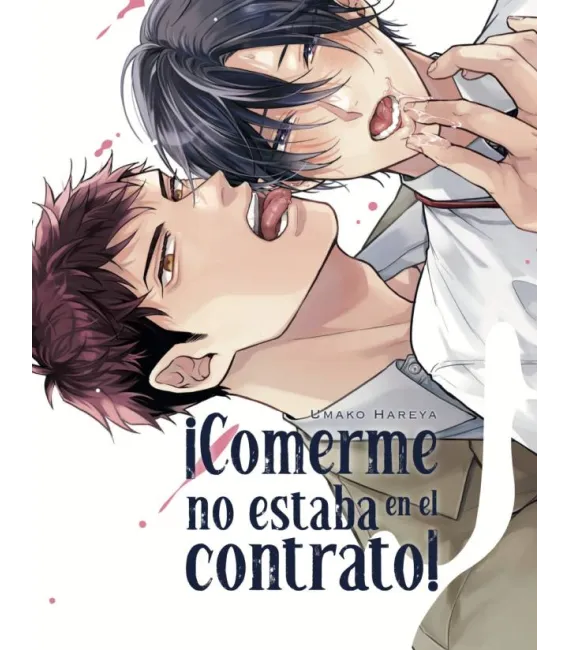 ¡Comerme no estaba en el contrato!