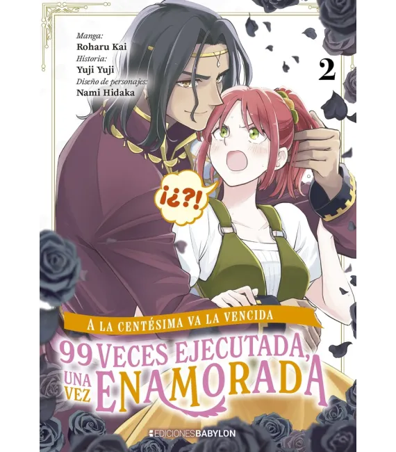 A la centésima va la vencida: 99 veces ejecutada, una vez enamorada Nº 02