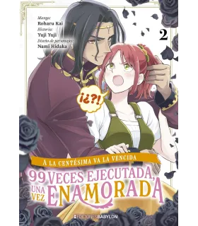 A la centésima va la vencida: 99 veces ejecutada, una vez enamorada Nº 02