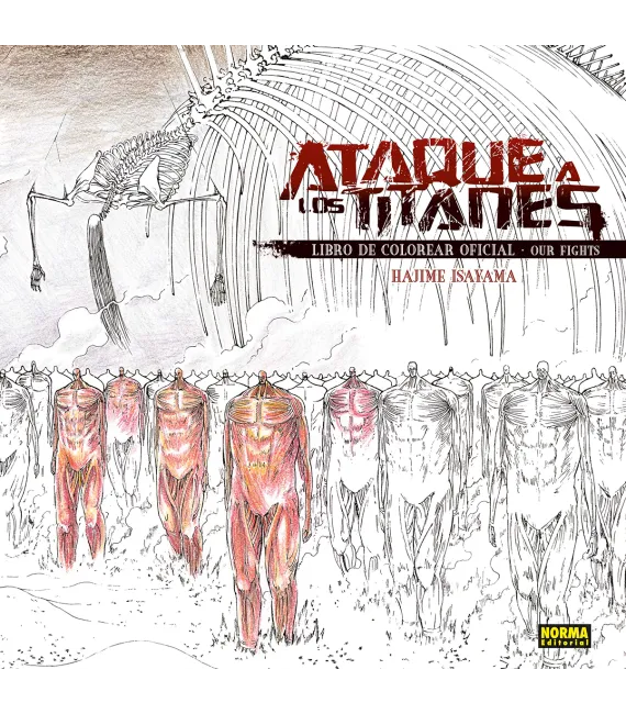 Ataque a los Titanes - Libro de Colorear Oficial. Our Fights
