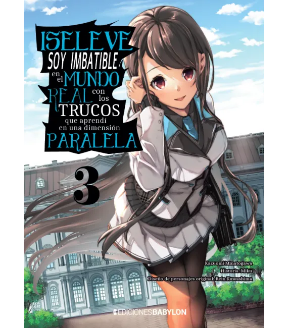 ISELEVE: Soy imbatible en el mundo real con los trucos que aprendi en una dimensión paralela Nº 03