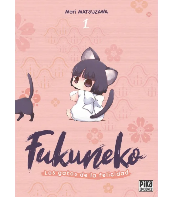 Fukuneko. Los gatos de la felicidad Nº 01