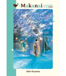 Makanai: La cocinera de las maiko Nº 04 (de 15)