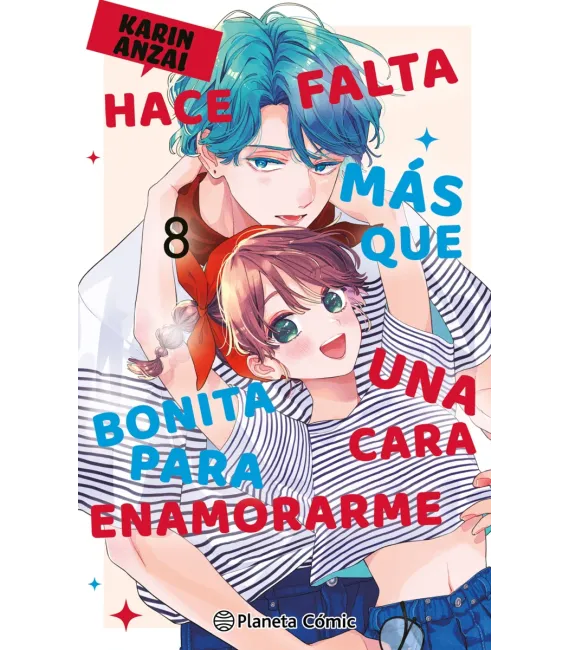 Hace falta más que una cara bonita para enamorarme Nº 08