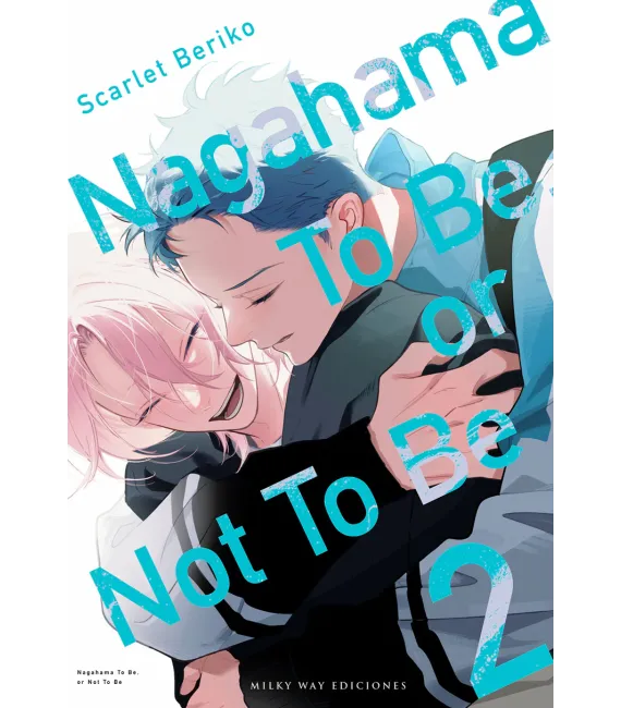 Nagahama to be, or not to be Nº 02
