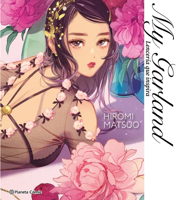 My Garland. Lencería que inspira