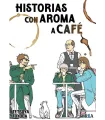 Historias con aroma a café