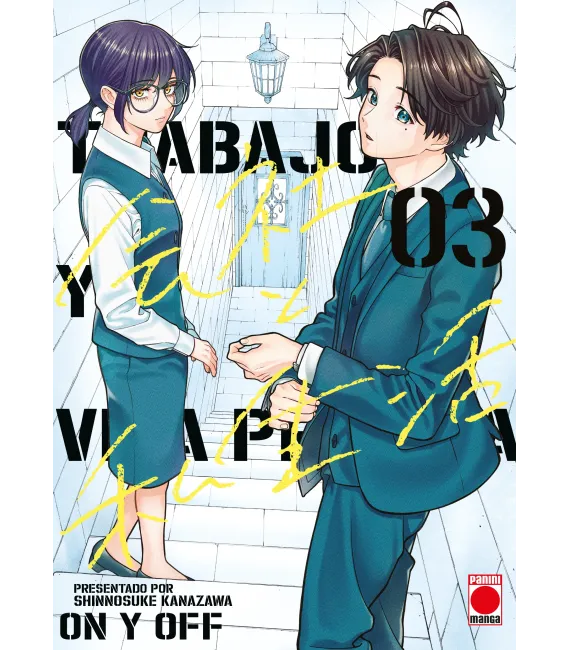 Trabajo y vida privada -On y Off- Nº 03