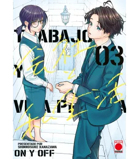 Trabajo y vida privada -On y Off- Nº 03