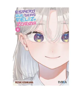 Espero que seas feliz, zorra Nº 08