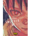 Smother Me - Edición Integral