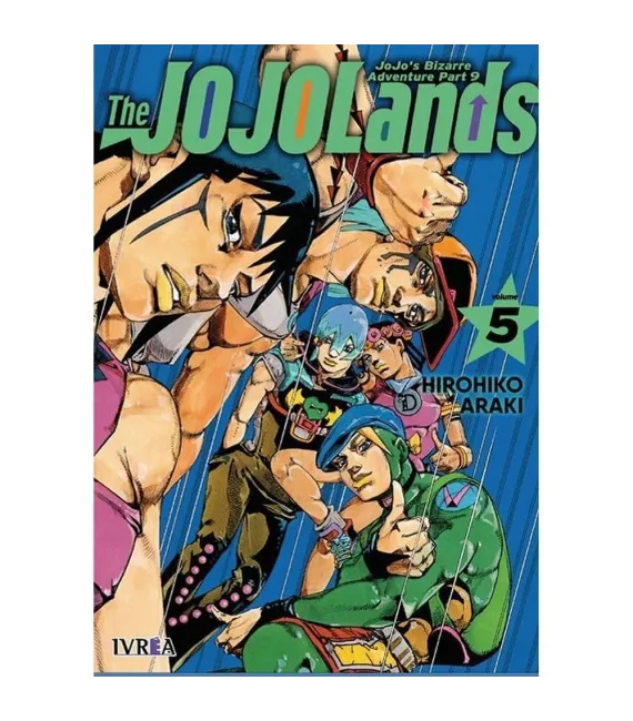 JoJo's Bizarre Adventure Part IX: The JoJolands Nº 05