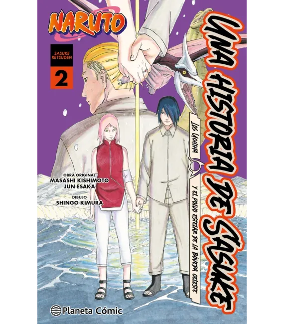 Naruto: una historia de Sasuke. Los Uchiha y el polvo estelar de la bóveda celes Nº 02