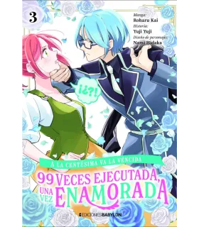 A la centésima va la vencida: 99 veces ejecutada, una vez enamorada Nº 03