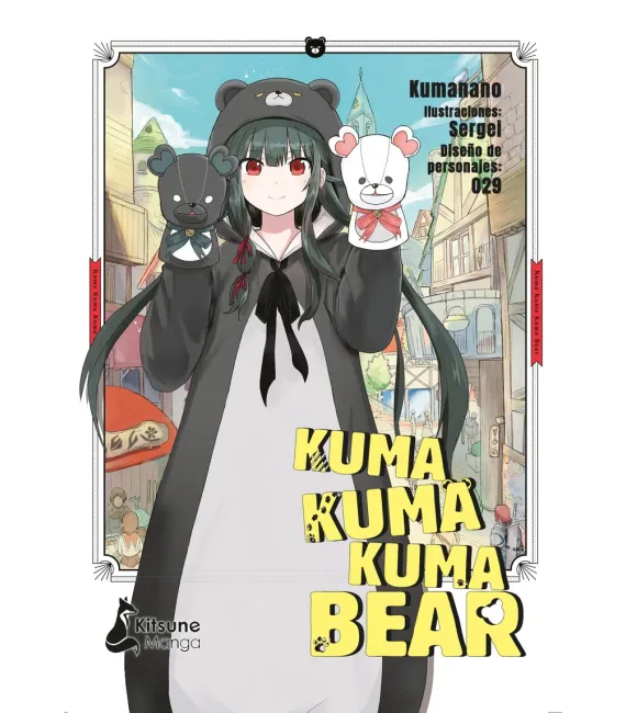 Kuma Kuma Kuma Bear Nº 01