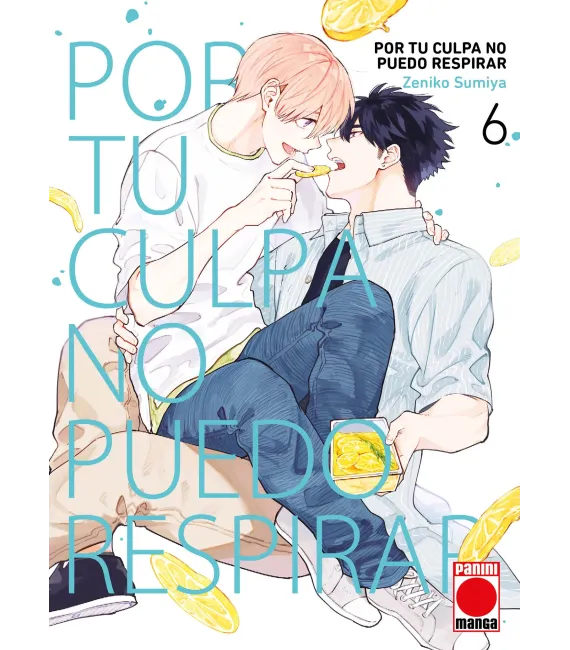 Por tu culpa no puedo respirar Nº 06