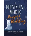El monstruoso relato de Prosper Redding