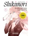 Shikimori es más que una cara bonita Nº 01 - Edicion Limitada