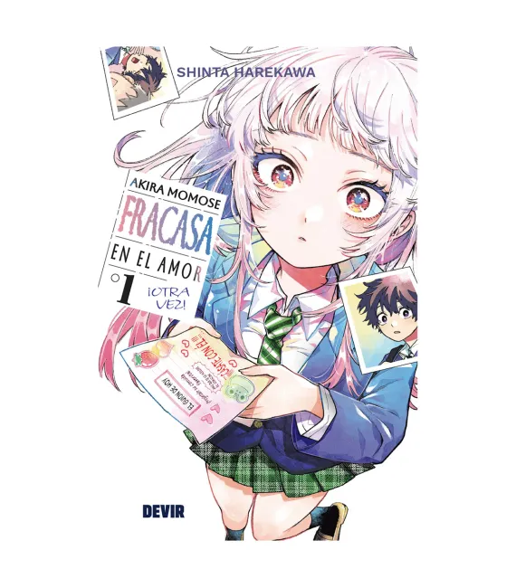 Akira Momose fracasa en el amor ¡otra vez! Nº 01