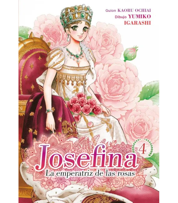 Josefina, la emperatriz de las rosas Nº 4 (de 4)