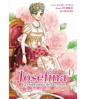 Josefina, la emperatriz de las rosas Nº 4 (de 4)