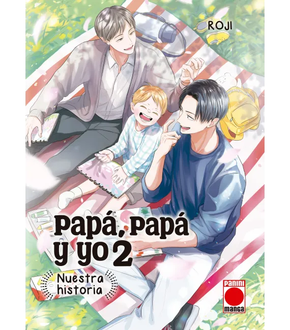 Papá, papá y yo: Nuestra historia Nº 02