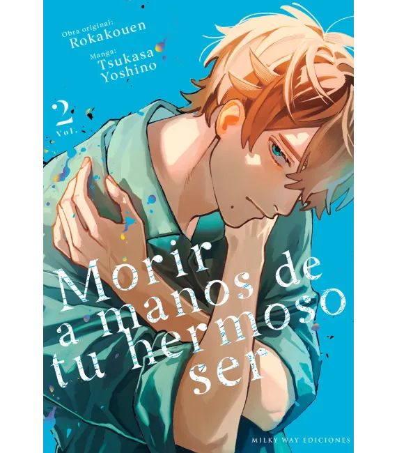 Morir a manos de tu hermoso ser Nº 02