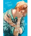 Morir a manos de tu hermoso ser Nº 02