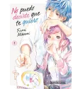 No puedo decirte que te quiero Nº 1 (de 2)