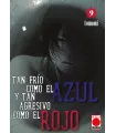 Tan frío como el azul y tan agresivo como el rojo Nº 09
