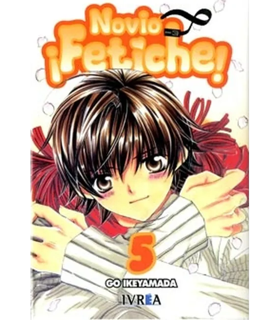 ¡Novio Fetiche! Nº 5 (de 7)