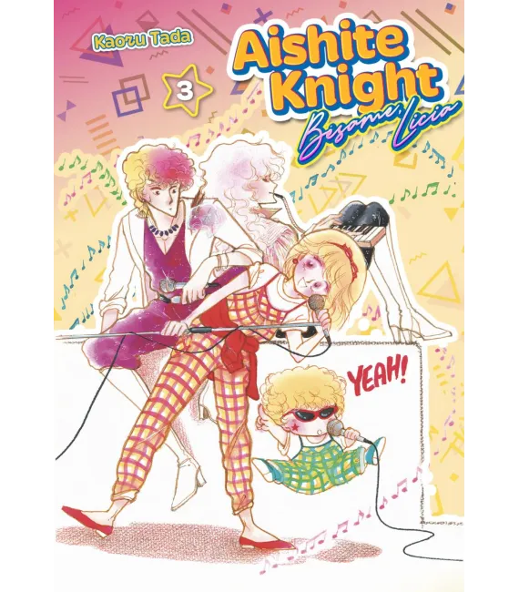 Aishite Knight: Bésame, Licia Nº 3 (de 4)