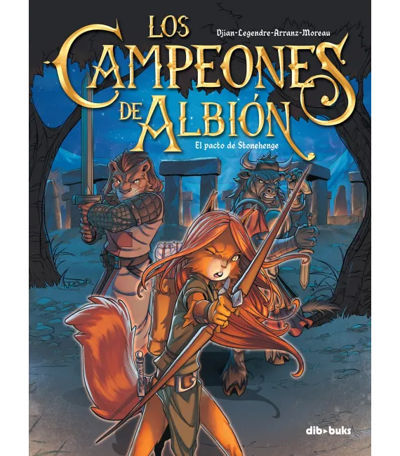 Los Campeones de Albión Nº 1: El pacto de Stonehenge