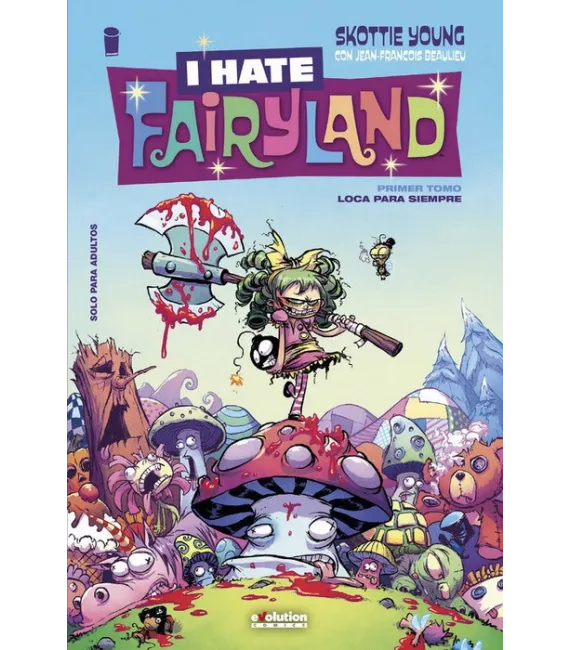 I hate Fairyland Nº 01