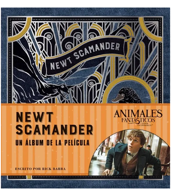 J. K. Rowling's Wizarding World: Newt Scamander (Un álbum de la película)