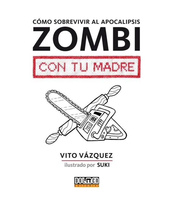 Cómo sobrevivir al apocalipsis zombi con tu madre