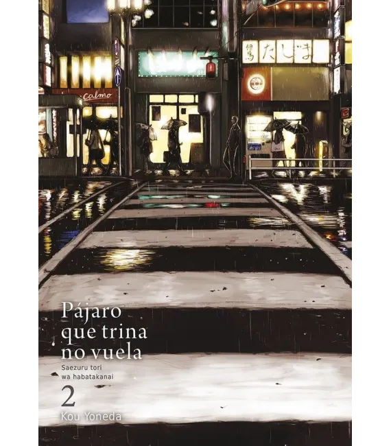 Pájaro que trina no vuela Nº 02